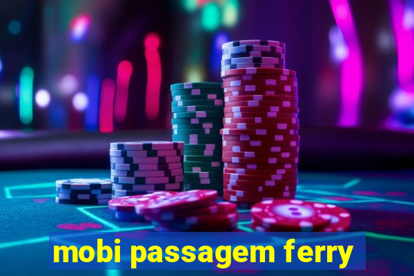 mobi passagem ferry